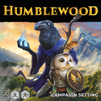 Cover of 'Humblewood' campaign setting with a crow and owl in fantasy attire against a mountainous landscape.